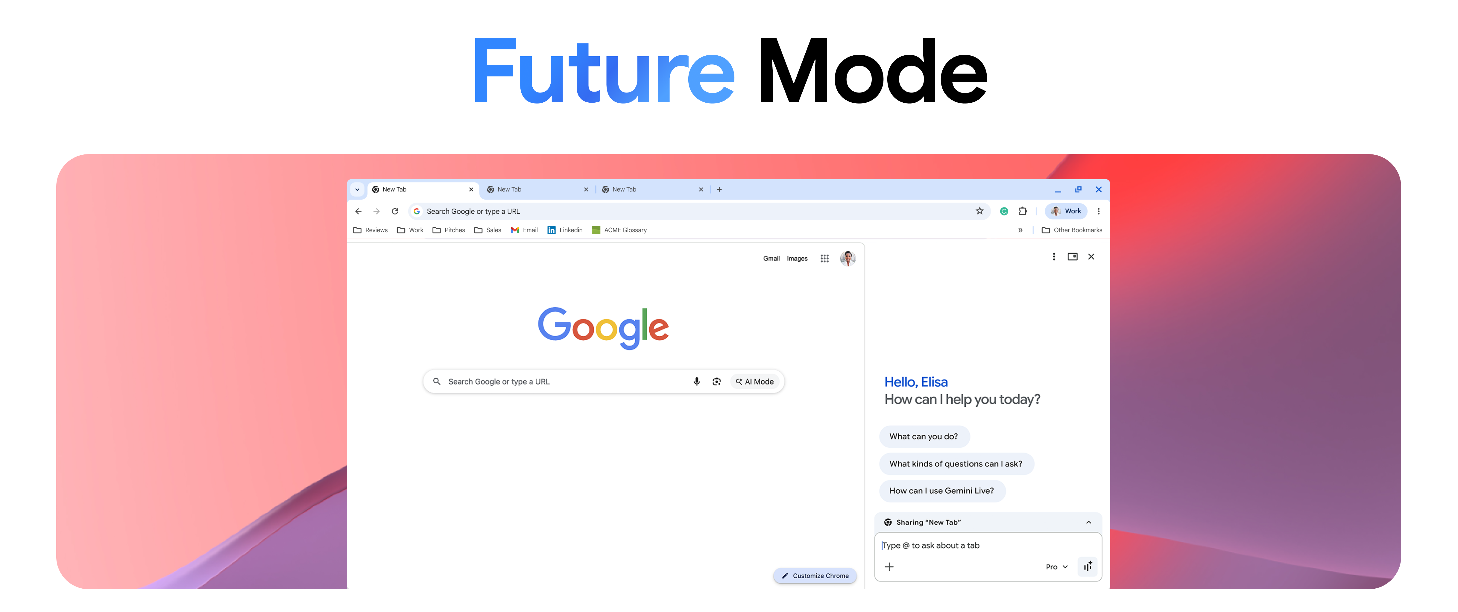 Future mode for enterprise browser