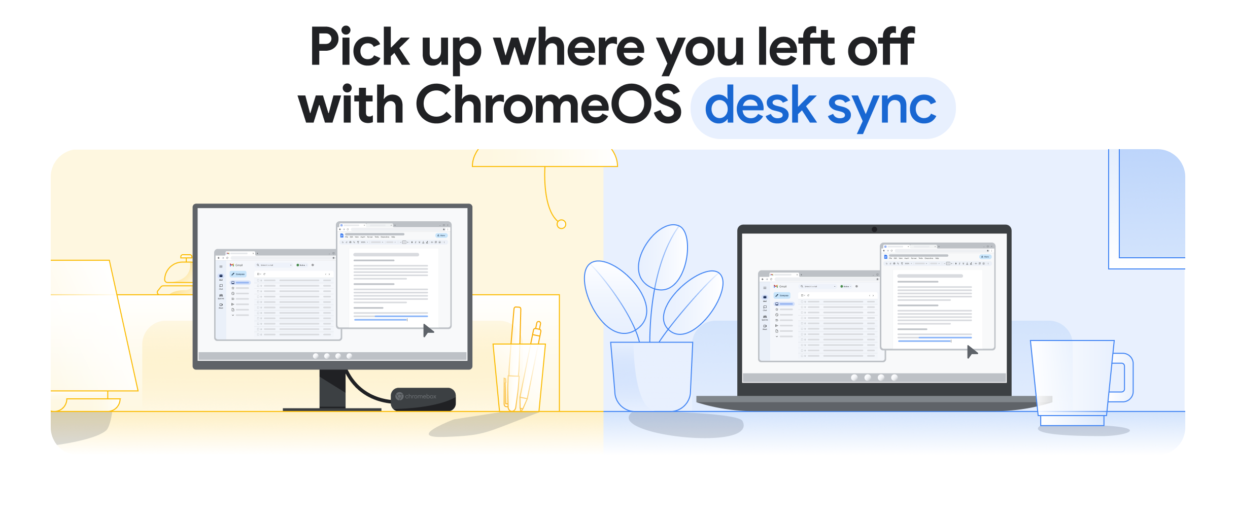 ChromeOS desk sync keeps your momentum going