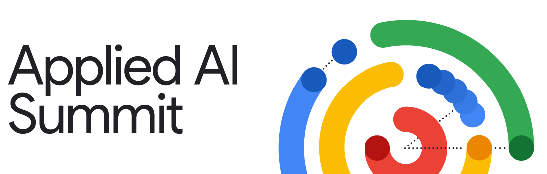Register now for Google Cloud Applied AI Summit.