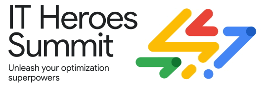 Unleash your optimization superpowers. Register now for the Google Cloud IT Heroes Summit, coming April 20.
